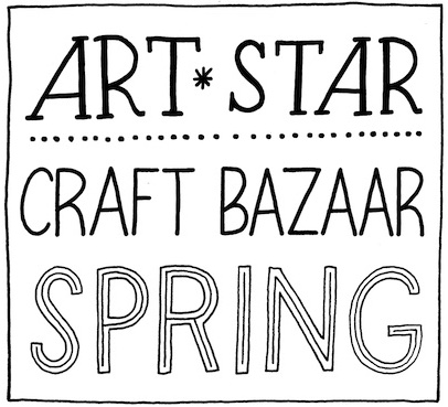 Art Star Craft Bazaar Spring